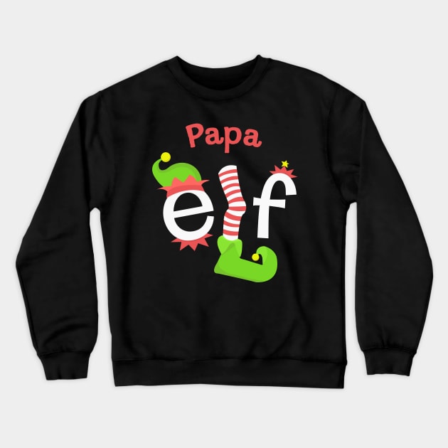 Papa Elf Matching Family Christmas Tee Crewneck Sweatshirt by SolarFlare